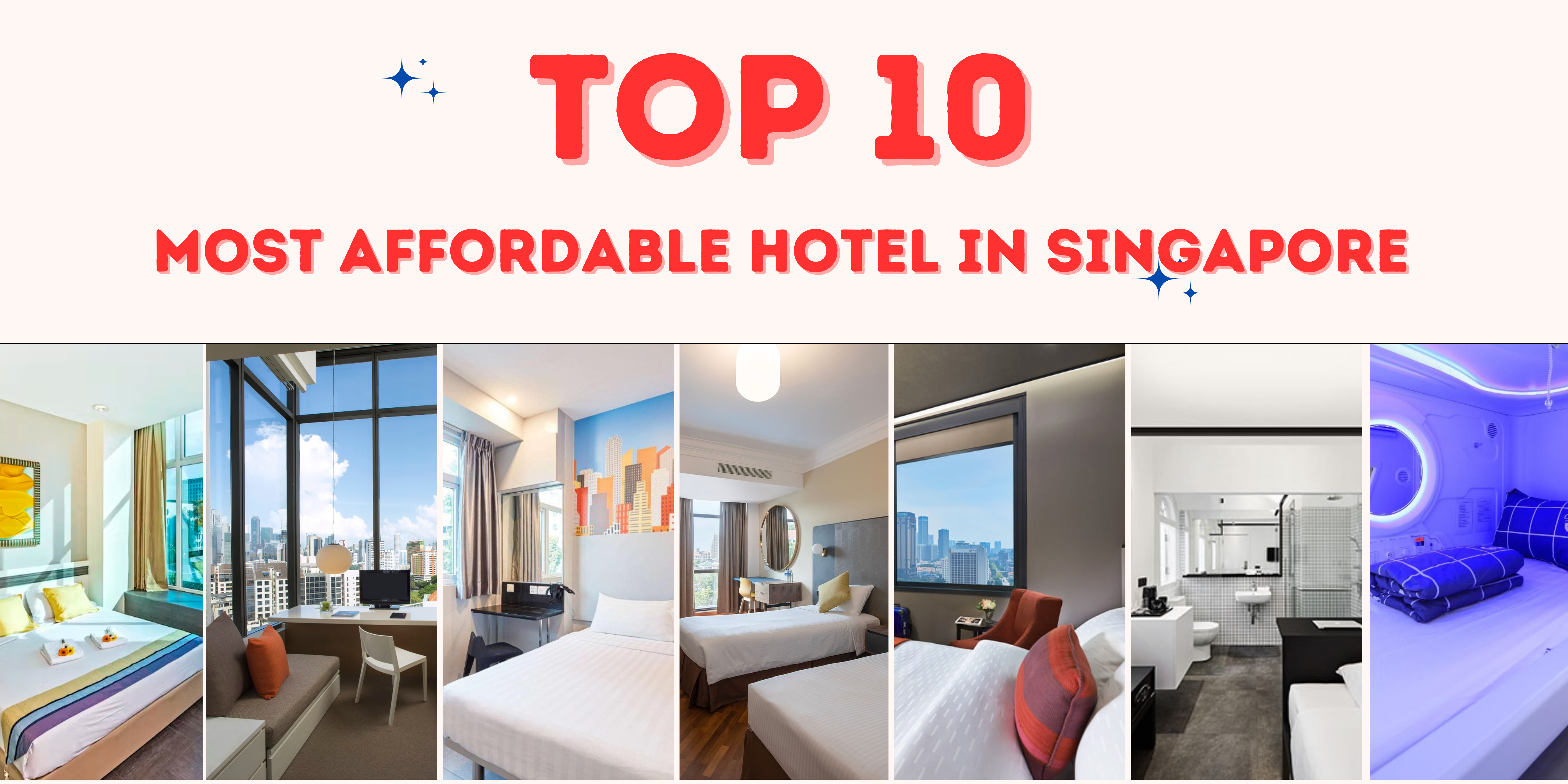 TOP 10 Most Affordable Hotel in Singapore